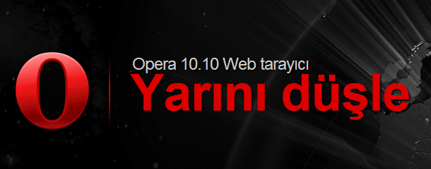 Opera 10.10 Hazır!