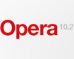 Opera 10.2 Alpha Yayınlandı!