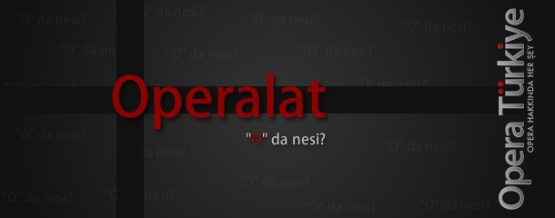 Operalat (Opera Tanıtım Programı) Yeniden Sizlerle