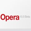 Opera 10.5 Beta Yayında!