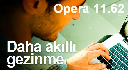 Opera 11.62 Final Sürümü Yayınladı