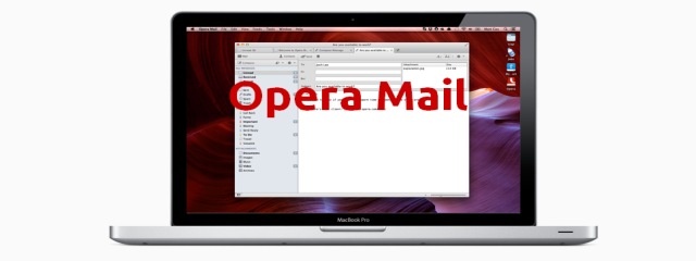 Opera Mail Final Sürümü Yayınlandı!